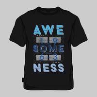 awesomeness graphic typography vector t shirt print