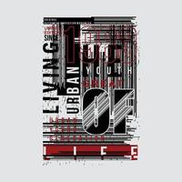 urban of life  lettering abstract graphic typography vector print vector print