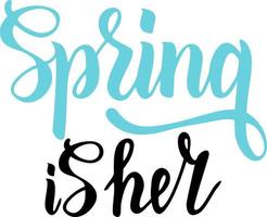 'Spring is here' hand lettering with decorative elements isolated on white background. Typographic design card. vector