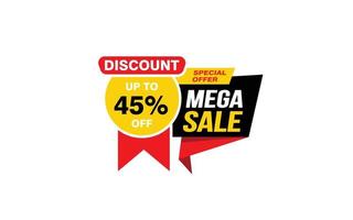 45 Percent MEGA SALE offer, clearance, promotion banner layout with sticker style. vector