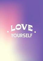 Purple and pink retro poster with a text love yourself. Gradient vector background with typography composition