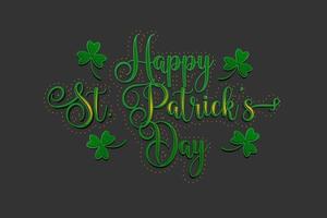 Saint Patrick's Day typographical with shamrock isolated black background. vector