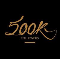500k seguidores correo. Gracias 500 k seguidores enviar para social medios de comunicación. vector