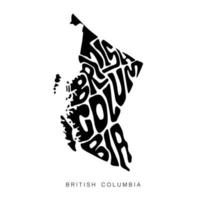 British Columbia map typography. British Columbia state map lettering art. vector