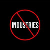 Industries banned here icon. factory banned vector icon.