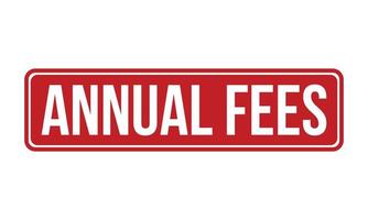 Annual Fees Rubber Grunge Stamp Seal Vector Illustration