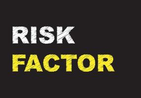 RISK FACTOR writing on blackboard. Medicine concept. vector