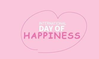 International Day of Happiness. template for background, banner, card, poster vector