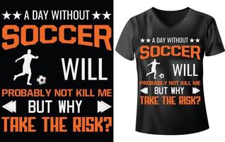 SOCCER DAY T-SHIRT DESIGN vector