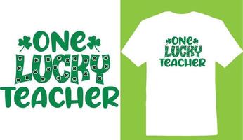 One Lucky Teacher T-shirt vector