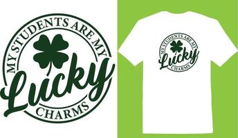 My Students Are My Lucky Charms T-shirt vector