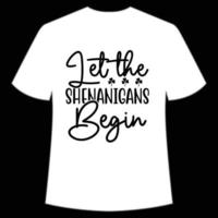 Let the shenanigans begin St. Patrick's Day Shirt Print Template, Lucky Charms, Irish, everyone has a little luck Typography Design vector