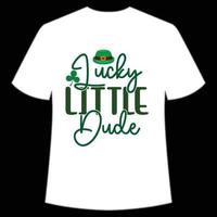 lucky little dude St. Patrick's Day Shirt Print Template, Lucky Charms, Irish, everyone has a little luck Typography Design vector