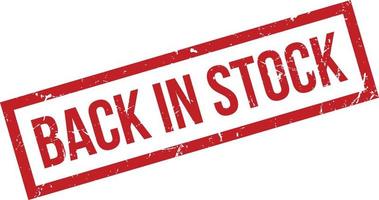 Back in stock Rubber Stamp. Red Back in stock Rubber Grunge Stamp Seal Vector Illustration