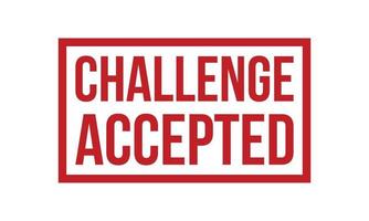 Challenge Accepted Rubber Stamp. Red Challenge Accepted Rubber Grunge Stamp Seal Vector Illustration