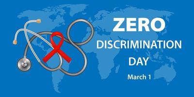 Poster Zero Discrimination Day 1 March. Template with a symbolic red ribbon, statoscope, world map, text on a blue background. AIDS awareness concept. March 1. Vector illustration.