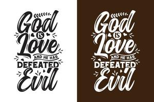 God is Love and he has Defeated Evil vector