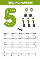 Education game for children tracing number five with shovel picture printable tool worksheet vector