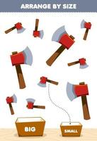 Education game for children arrange by size big or small put it in the box of cute cartoon axe picture printable tool worksheet vector