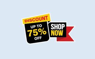 75 Percent SHOP NOW offer, clearance, promotion banner layout with sticker style. vector