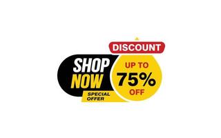 75 Percent SHOP NOW offer, clearance, promotion banner layout with sticker style. vector