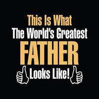 Father T-shirt Design vector