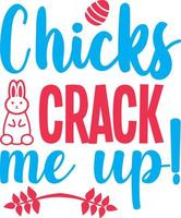 Chicks Crack Me Up vector