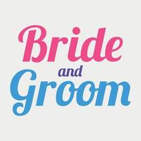 Bride and Groom Lettering vector illustration