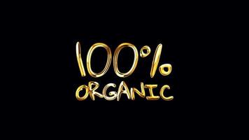 Loop of A Hundred Percent Organic golden text video