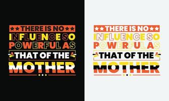 Mother day modern quotes typography t-shirt design. Eye Catching Best Unique, colorful, modern, and beautiful Design For shirts. typography lettering urban style black and white t shirt design vector