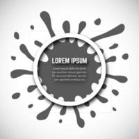 Dark Hand Drawn Paint Splash with small splashes and white circle with place for your text. Vector illustration