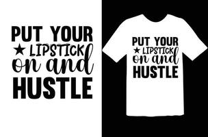 Hustle svg t shirt design vector