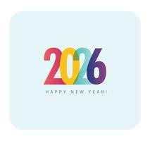 2026. Happy New year colorful announcement post template on cyan background. Happy new year 2026. 2026 Happy New Year logo text design for social media post.  Minimalistic new year trendy background. vector