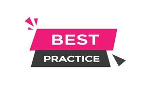 best practice button vectors.sign label speech bubble best practice vector