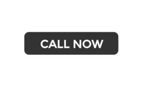 call now button vectors.sign label speech bubble call now vector
