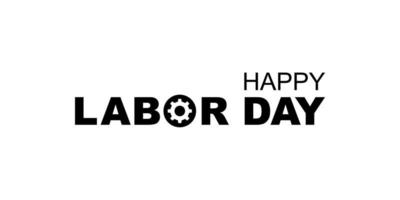 Happy Labor Day Sign for Icon Symbol, Art Illustration, Poster, Banner, Website or Graphic Design Element. Vector Illustration