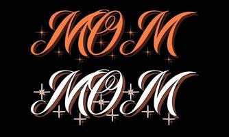 Happy Mother's Day, Mom's Day T-shirt Design. Happy Mother's Day Typographic t-shirt Design. vector