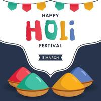 Happy Holi Festival. 8 March.  Festival of Colors celebration. vector