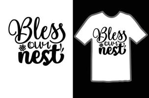 Bless our nest svg t shirt design vector
