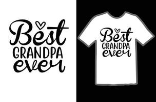 Best grandpa ever svg t shirt design vector