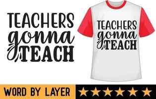 Teacher svg t shirt design vector