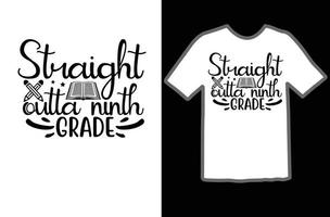 Straight outta ninth grade svg t shirt design vector