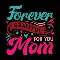 Mother's Day T-shirt Design vector