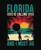 florida is calling and i must go Summer T-shirt Design, Beach T-shirt vector