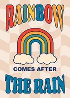 Vintage poster in groovy style with rainbow symbol and motivational phrase, vertical vector banner with rainbow and clouds on the chess board background, 1970s poster with old fashioned font.