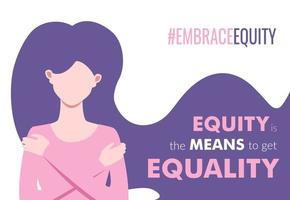 EmbraceEquity movement poster, greeting with International Women's Day with white woman hugging herself, vector template.