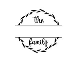 Hand lettering Family name monogram split monogram the family welcome home sign wedding floral ornament wreath border frame greeting card invitation vector