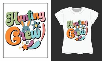 Hunting Crew, Easter Day SVG T-shirt Design vector