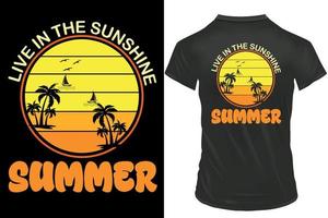 Live the sunshine quotes Beach Summer T-shirt Design with vector