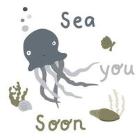 Happy jellyfish with seaweed and seashells, sea you soon text in flat style. Simple marine, underwater character on white background, clipart vector